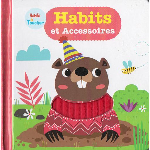 Habits Et Accessoires Habits A Toucher Sensory Book